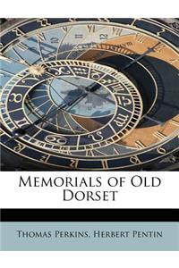 Memorials of Old Dorset