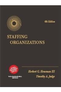 STAFFING ORGANIZATIONS