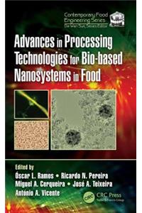 Advances in Processing Technologies for Bio-based Nanosystems in Food