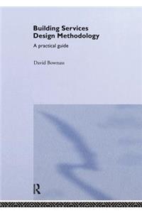 Building Services Design Methodology