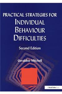 Practical Strategies for Individual Behaviour Difficulties