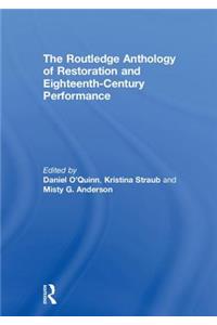 Routledge Anthology of Restoration and Eighteenth-Century Performance