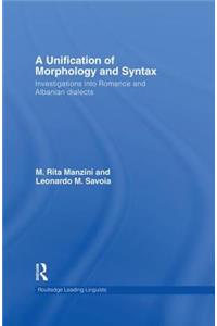 Unification of Morphology and Syntax