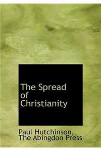 The Spread of Christianity