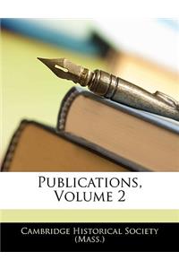 Publications, Volume 2