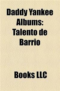 Daddy Yankee Albums