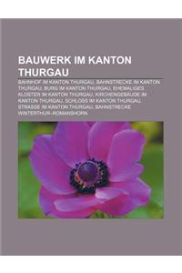 Bauwerk Im Kanton Thurgau