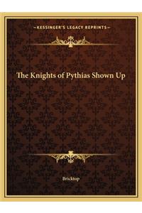 Knights of Pythias Shown Up