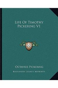 Life of Timothy Pickering V1