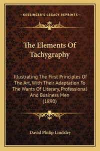 Elements Of Tachygraphy
