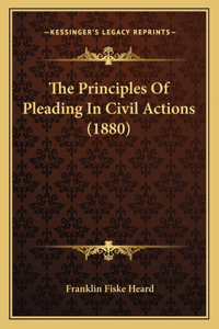 Principles of Pleading in Civil Actions (1880)