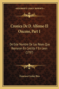 Cronica De D. Alfonso El Onceno, Part 1