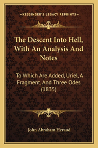 Descent Into Hell, With An Analysis And Notes