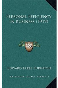 Personal Efficiency In Business (1919)