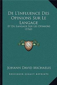 De L'Influence Des Opinions Sur Le Langage