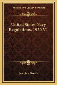 United States Navy Regulations, 1920 V1