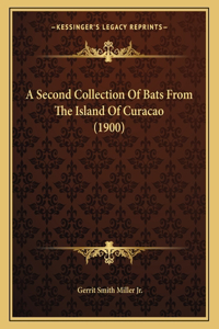 A Second Collection Of Bats From The Island Of Curacao (1900)