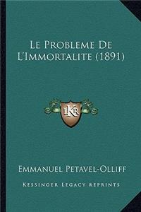 Probleme De L'Immortalite (1891)