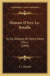 Histoire D'Ivry-La-Bataille