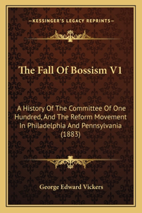 Fall Of Bossism V1
