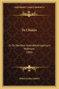 De Cholera