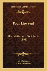 Pour Lire Seul