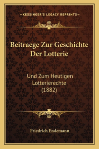 Beitraege Zur Geschichte Der Lotterie