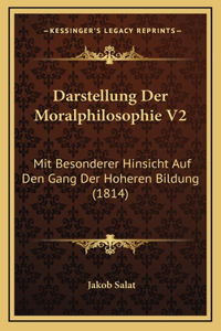 Darstellung Der Moralphilosophie V2