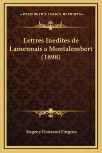 Lettres Inedites de Lamennais a Montalembert (1898)