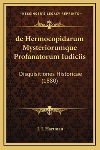 de Hermocopidarum Mysteriorumque Profanatorum Iudiciis