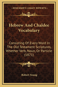 Hebrew And Chaldee Vocabulary