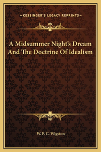 A Midsummer Night's Dream And The Doctrine Of Idealism