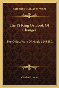 Yi King Or Book Of Changes
