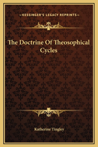 The Doctrine Of Theosophical Cycles