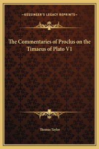 The Commentaries of Proclus on the Timaeus of Plato V1