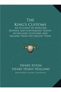 The King's Customs