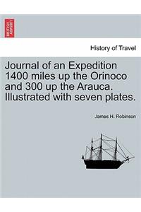 Journal of an Expedition 1400 Miles Up the Orinoco and 300 Up the Arauca. Illustrated with Seven Plates.