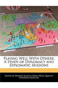 Playing Well with Others
