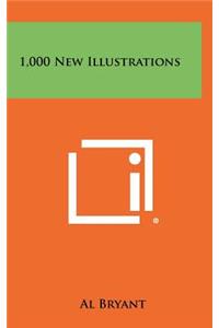 1,000 New Illustrations