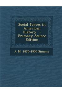 Social Forces in American History