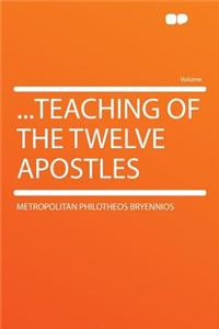 ...Teaching of the Twelve Apostles