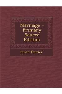 Marriage - Primary Source Edition