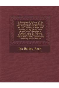 A Genealogical History of the Descendants of Joseph Peck