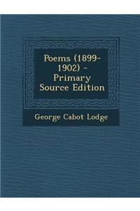 Poems (1899-1902) - Primary Source Edition