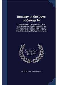 Bombay in the Days of George Iv