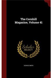 The Cornhill Magazine, Volume 41