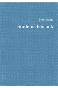 Students lets talk