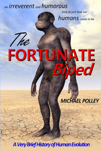 Fortunate Biped