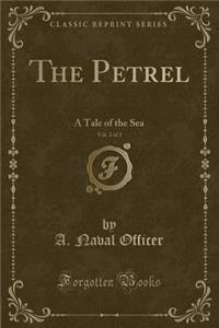 The Petrel, Vol. 2 of 3