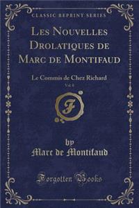 Les Nouvelles Drolatiques de Marc de Montifaud, Vol. 8